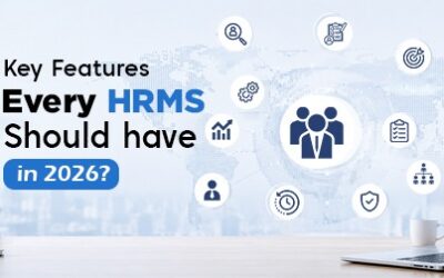 Key features Every HRMS should have in 2026?